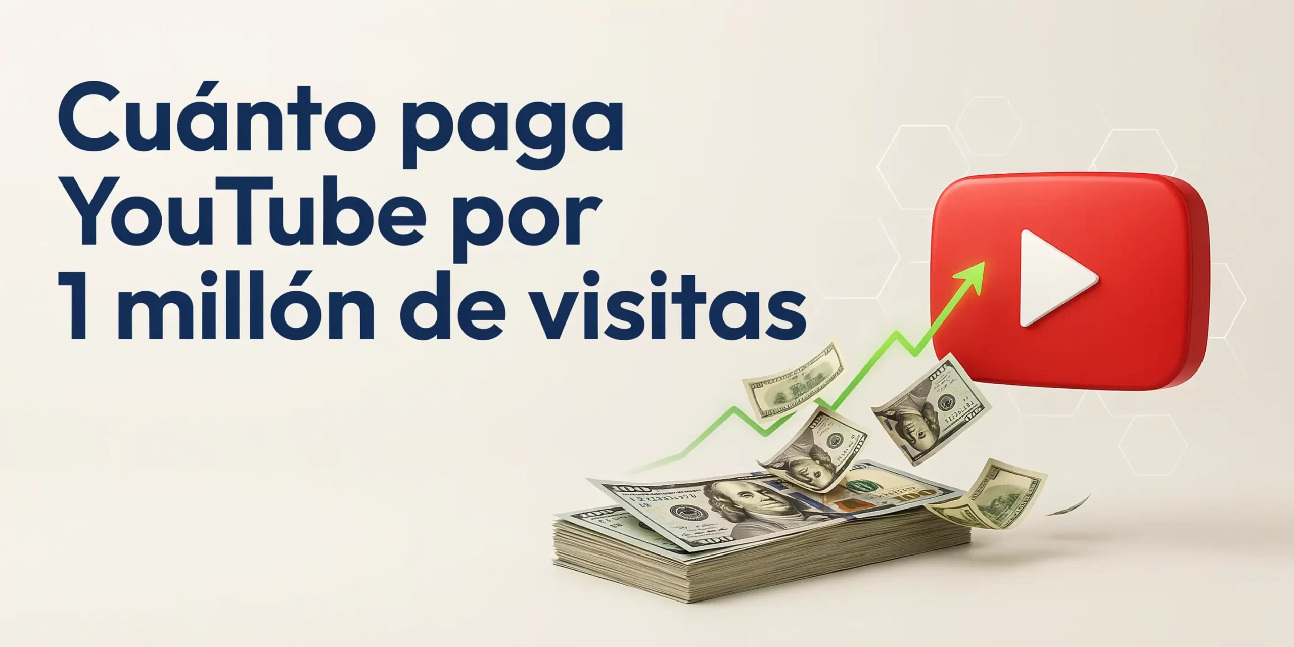 cuanto paga youtube por 1 millon de visitas scaled